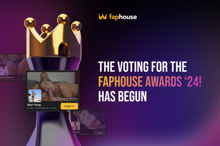 FapHouse is launching its first-ever FapHouse Awards 2024 to celebrate the best in the industry. Voting is now open!